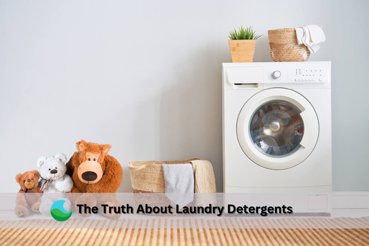The Truth About Laundry Detergents Keeping Your Family Safe and Your