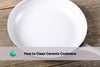 cleaning ceramic cookware