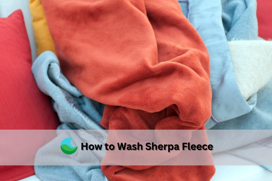 How to wash sherpa fleece without ruining it