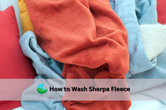 How to wash sherpa fleece without ruining it