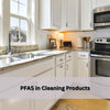 PFAS in Cleaning Products: What to Know Before You Clean