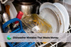 Avoid These 10 Common Dishwasher Mistakes Costing You Money