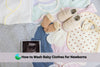 How to Wash Baby Clothes for Newborns: Essential Tips for Your Little One