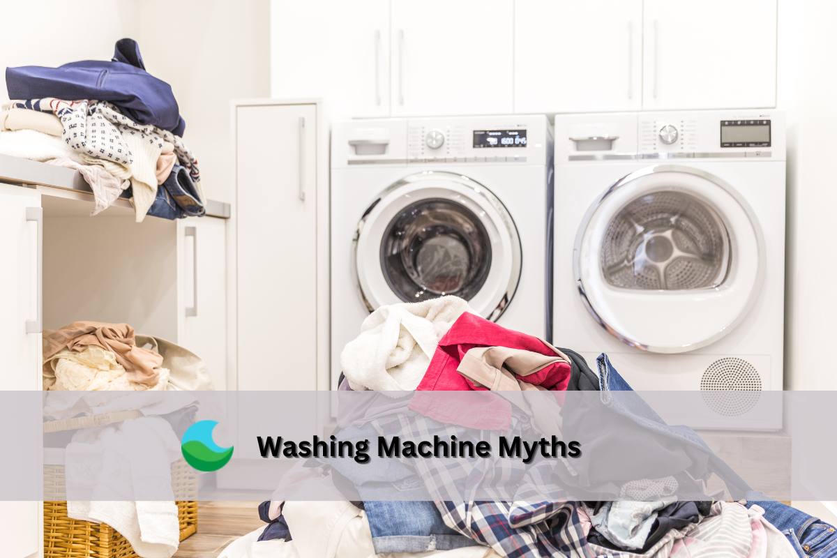 Common Washing Machine Myths: Bust Them with Our Laundry Tips– Lucent Globe